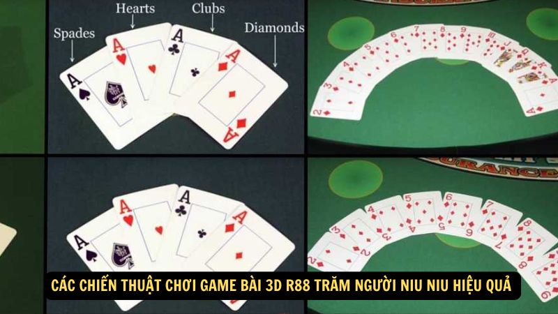 Các chiến thuật chơi Game Bài 3D R88 Trăm Người Niu niu hiệu quả 