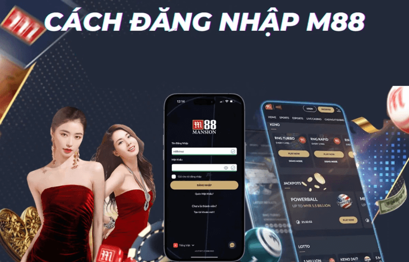 Hướng dẫn đăng nhập M88 chi tiết và đầy đủ