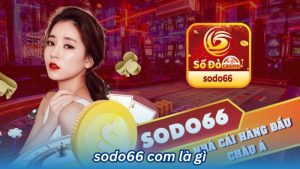 sodo66 com la gi